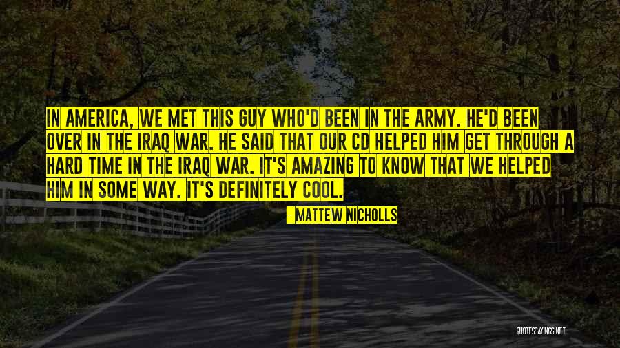 Iraq War Quotes By Mattew Nicholls Iraq War Quotes By Mattew Nicholls