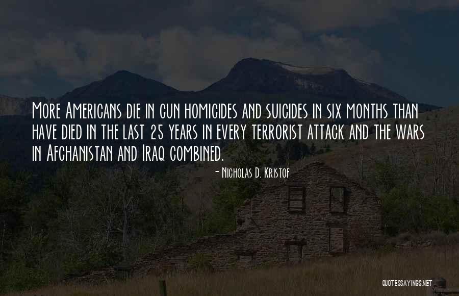 Iraq War Quotes By Nicholas D. Kristof Iraq War Quotes By Nicholas D. Kristof