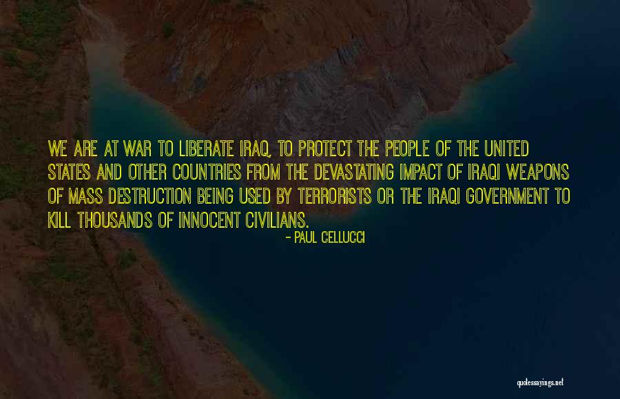 Iraq War Quotes By Paul Cellucci Iraq War Quotes By Paul Cellucci