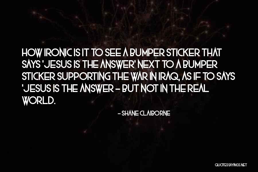 Iraq War Quotes By Shane Claiborne Iraq War Quotes By Shane Claiborne