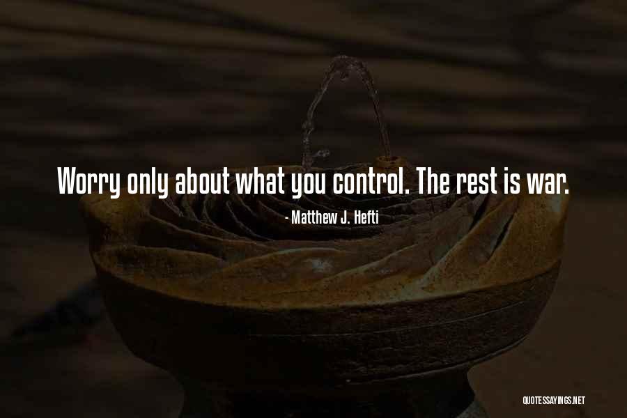 Iraq War Soldier Quotes By Matthew J. Hefti Iraq War Soldier Quotes By Matthew J. Hefti