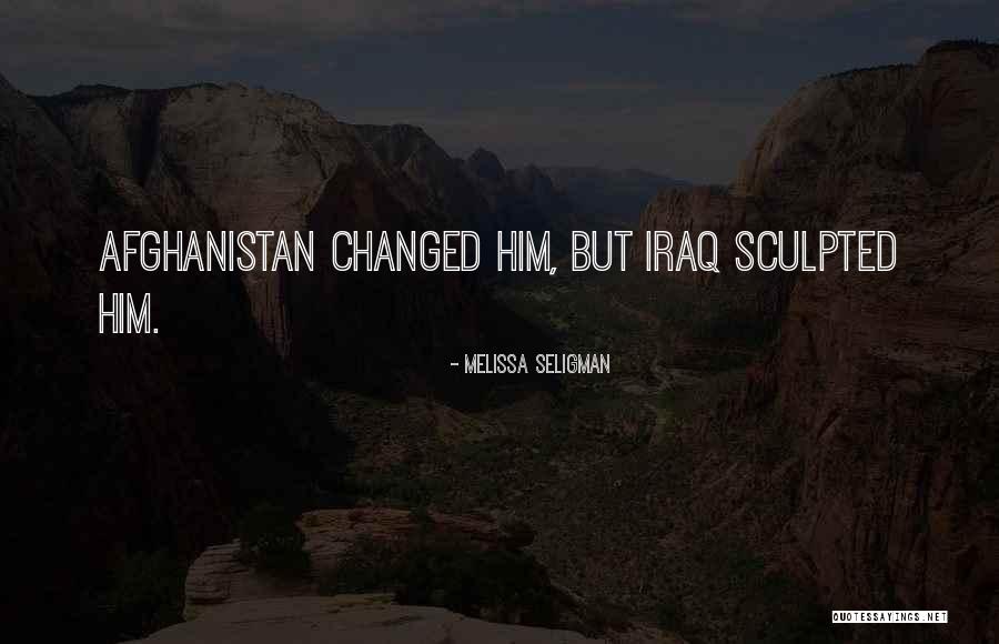 Iraq War Soldier Quotes By Melissa Seligman