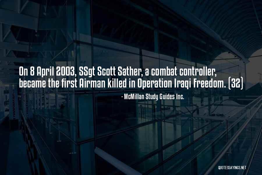 Iraqi Freedom Quotes By McMillan Study Guides Inc. Iraqi Freedom Quotes By McMillan Study Guides Inc.