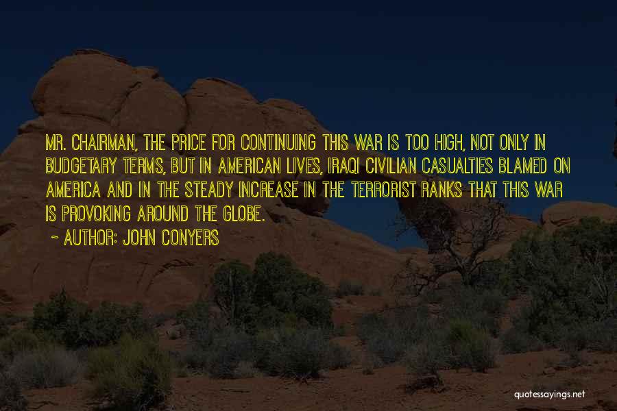 Iraqi War Quotes By John Conyers