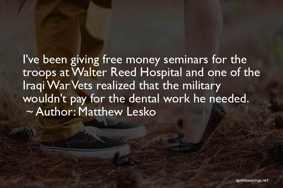 Iraqi War Quotes By Matthew Lesko