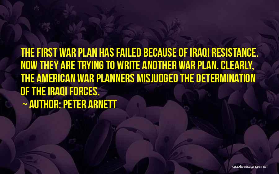 Iraqi War Quotes By Peter Arnett