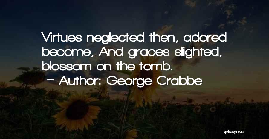 Iraqistan Quotes By George Crabbe