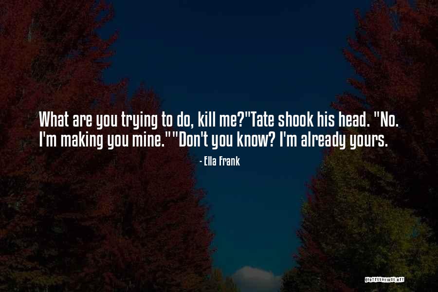 Iraqs Fourth Largest City Quotes By Ella Frank Iraqs Fourth Largest City Quotes By Ella Frank