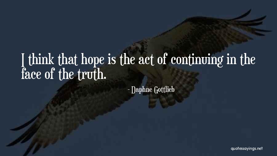 Irasema Design Quotes By Daphne Gottlieb Irasema Design Quotes By Daphne Gottlieb