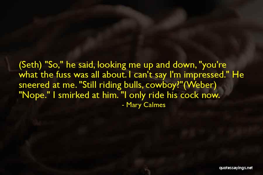 Iratus Quotes By Mary Calmes Iratus Quotes By Mary Calmes