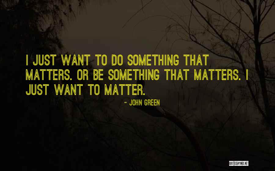 Irealestatepro Quotes By John Green Irealestatepro Quotes By John Green