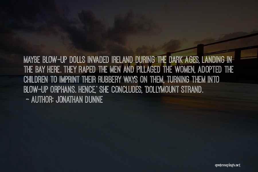 Ireland Goodreads Quotes By Jonathan Dunne