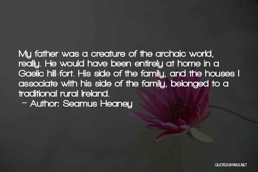 Ireland In Gaelic Quotes By Seamus Heaney