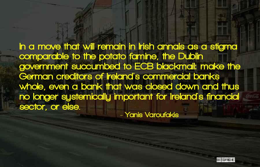 Ireland In Irish Quotes By Yanis Varoufakis Ireland In Irish Quotes By Yanis Varoufakis