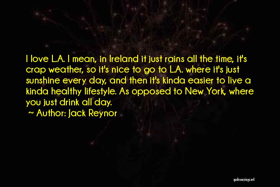 Ireland Love Quotes By Jack Reynor