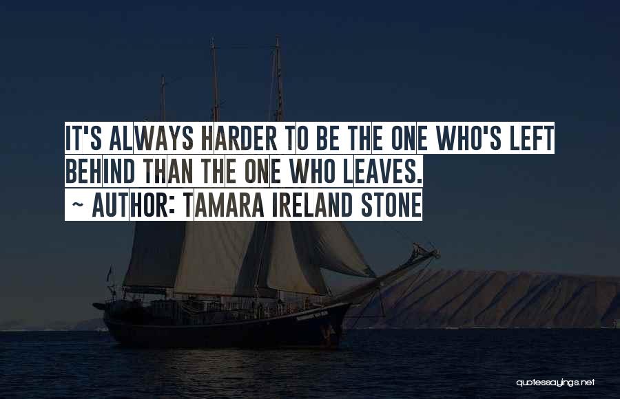 Ireland Love Quotes By Tamara Ireland Stone