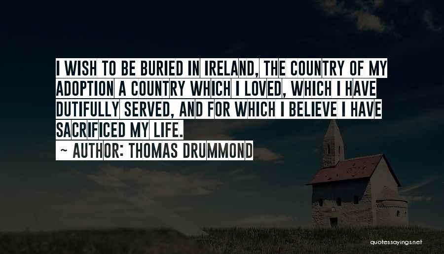 Ireland Love Quotes By Thomas Drummond