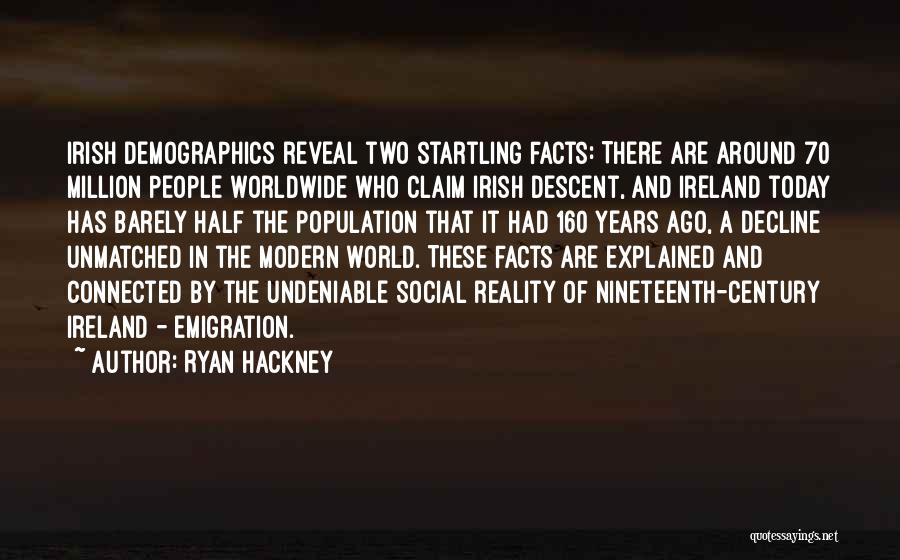 Ireland Quotes By Ryan Hackney