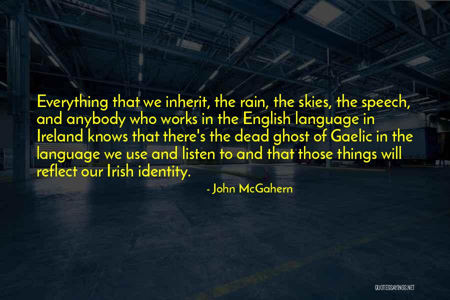 Ireland Rain Quotes By John McGahern Ireland Rain Quotes By John McGahern