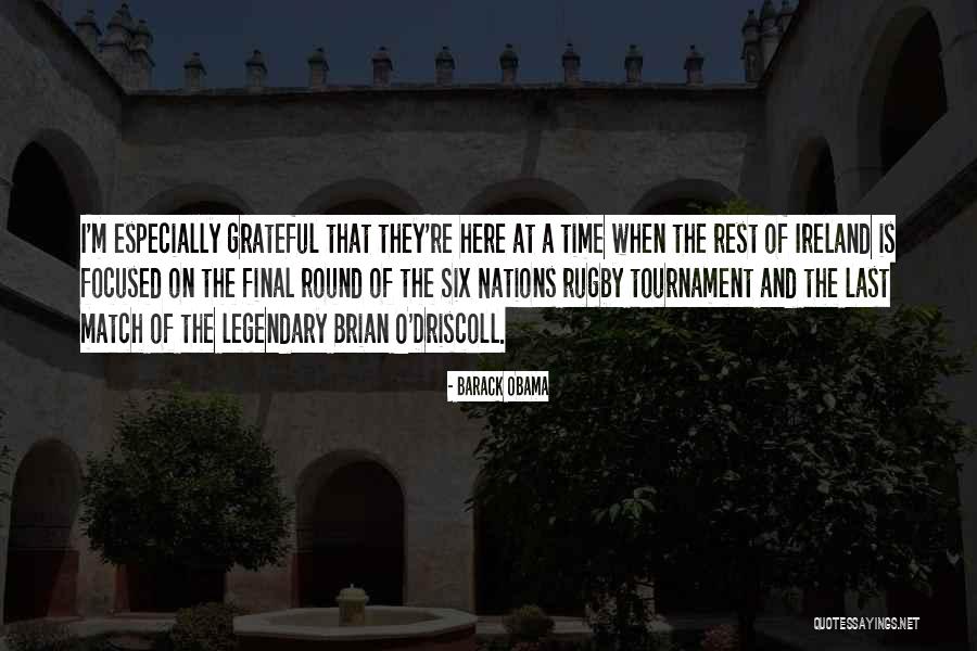 Ireland Rugby Quotes By Barack Obama Ireland Rugby Quotes By Barack Obama