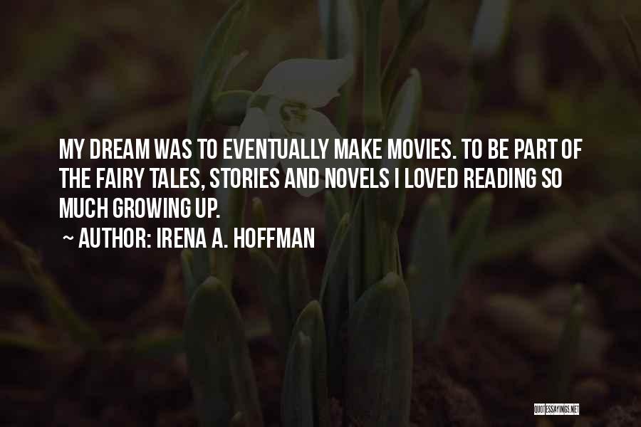 Irena A. Hoffman Quotes 223845