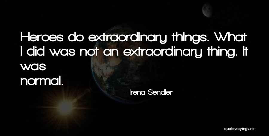 Irena Sendler Quotes 1476648 Irena Sendler Quotes 1476648