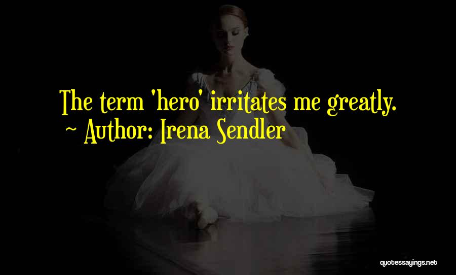 Irena Sendler Quotes 1541445