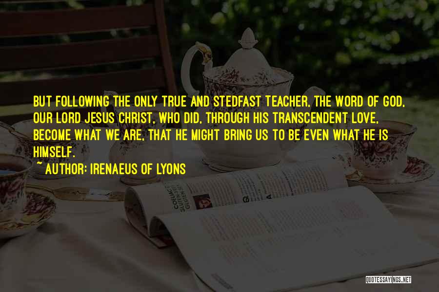 Irenaeus Of Lyons Quotes 1225618