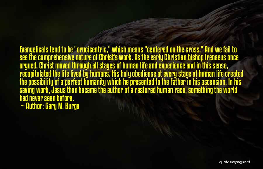 Irenaeus Quotes By Gary M. Burge