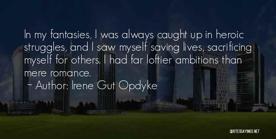 Irene Gut Opdyke Quotes 699150