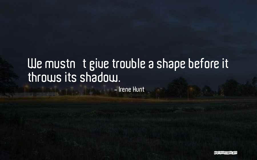 Irene Hunt Quotes 1209334 Irene Hunt Quotes 1209334