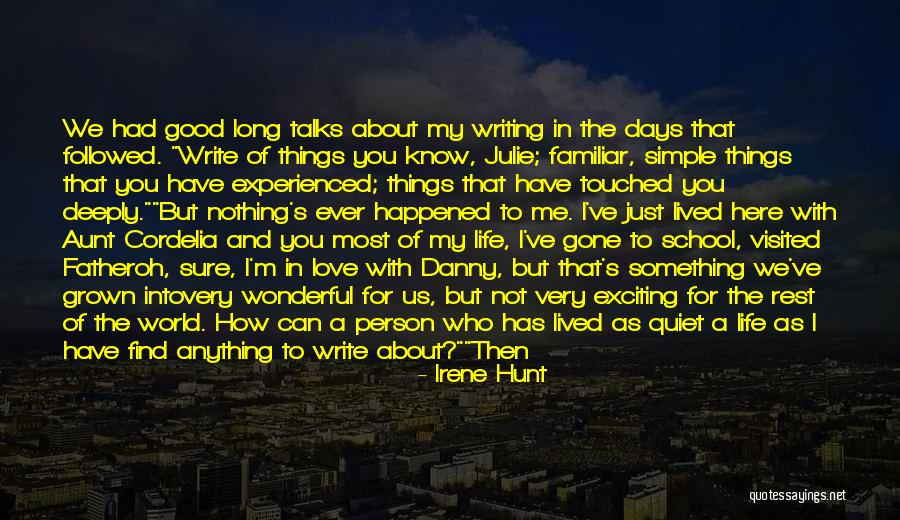 Irene Hunt Quotes 1449045