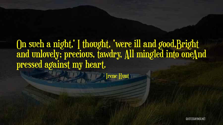 Irene Hunt Quotes 447845