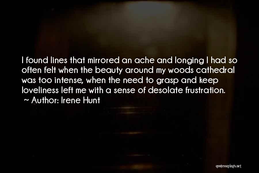 Irene Hunt Quotes 530698