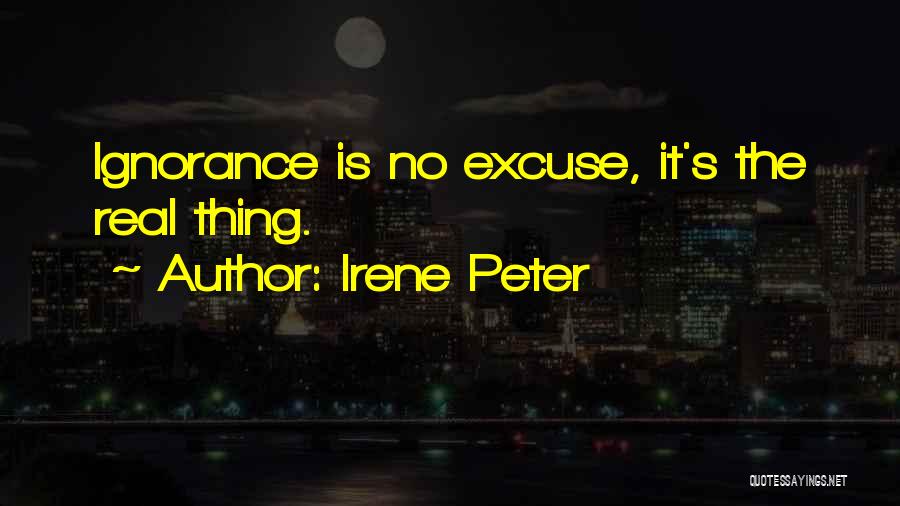 Irene Peter Quotes 1699672