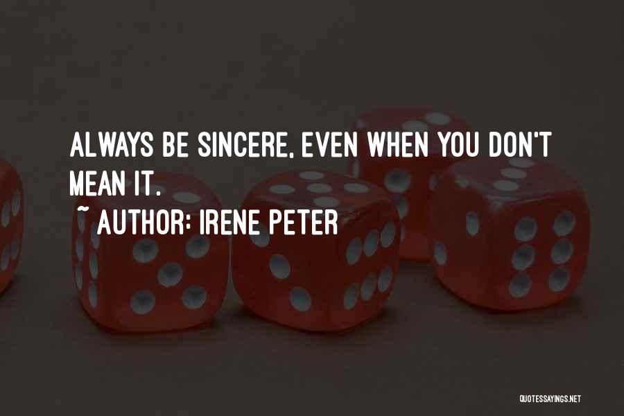 Irene Peter Quotes 307537