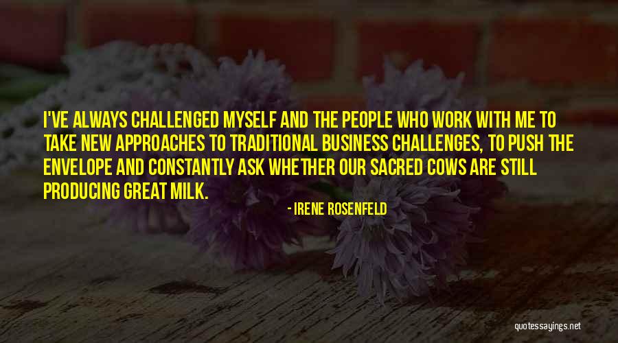 Irene Rosenfeld Quotes 403127 Irene Rosenfeld Quotes 403127