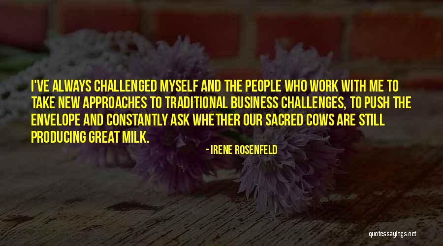 Irene Rosenfeld Quotes 403127