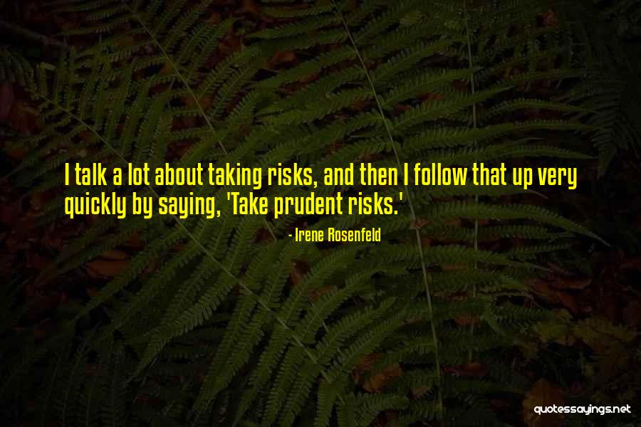 Irene Rosenfeld Quotes 418151 Irene Rosenfeld Quotes 418151