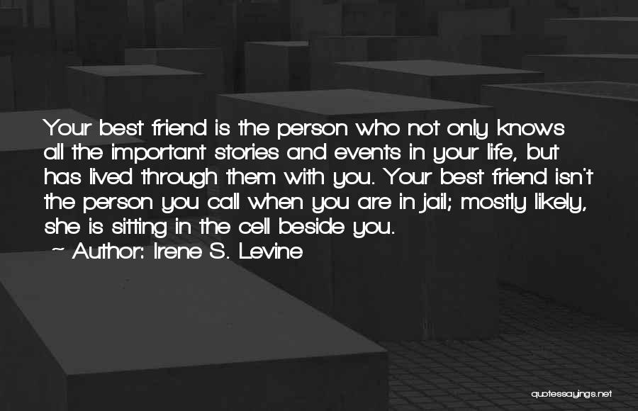 Irene S. Levine Quotes 207279
