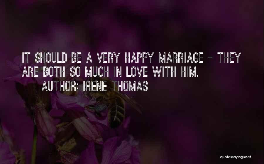 Irene Thomas Quotes 350193