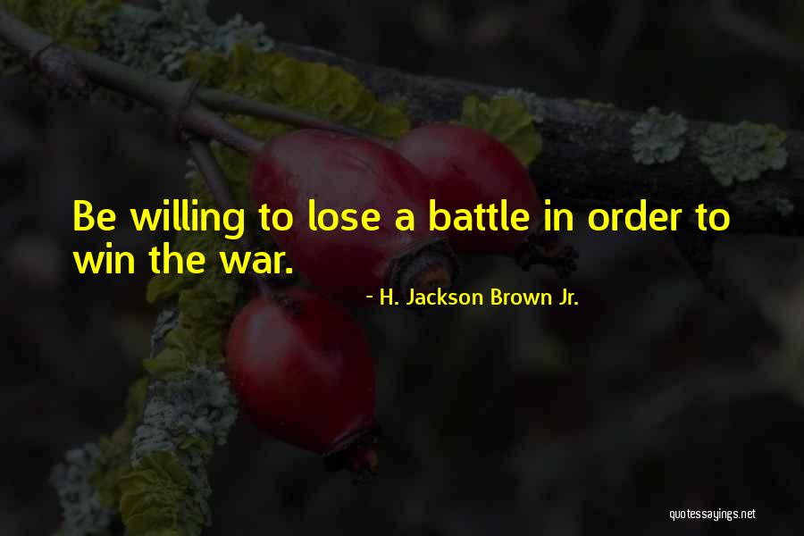 Irgalom Atyja Quotes By H. Jackson Brown Jr. Irgalom Atyja Quotes By H. Jackson Brown Jr.