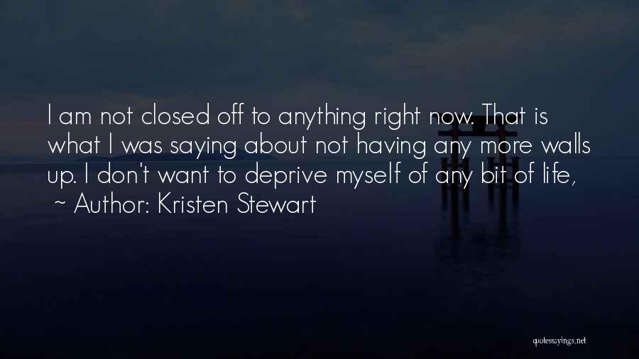 Irgendwann Irgendwo Quotes By Kristen Stewart