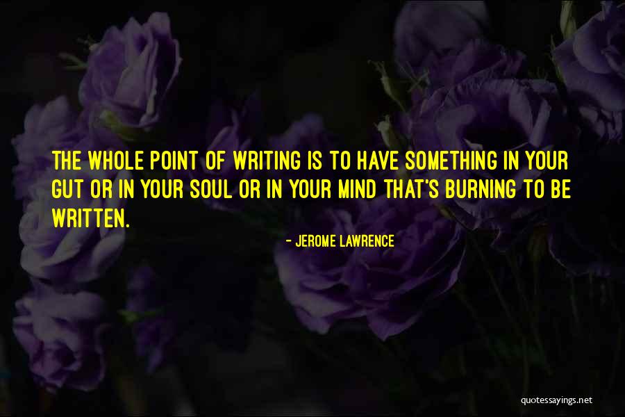 Irgendwelche Translation Quotes By Jerome Lawrence Irgendwelche Translation Quotes By Jerome Lawrence
