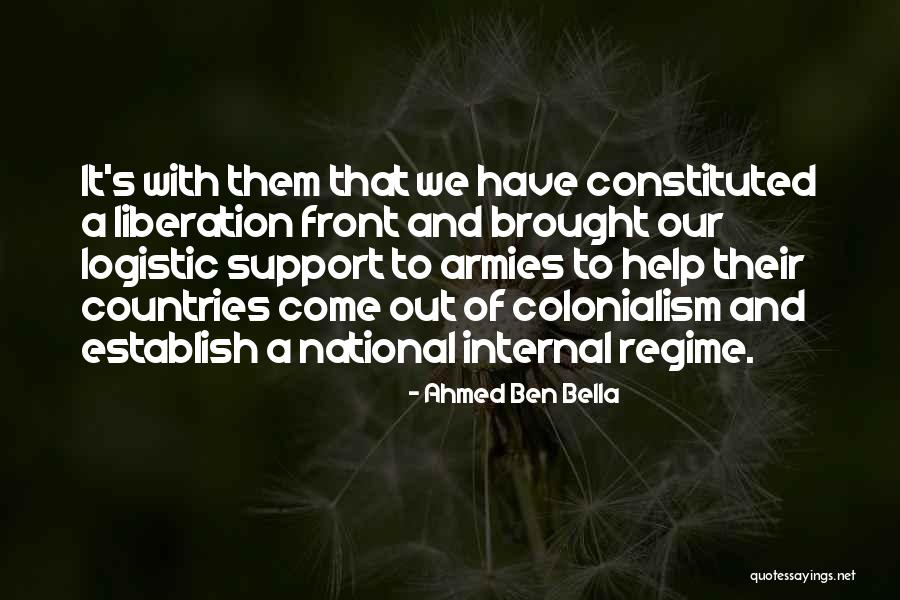 Irgendwo Irgendwie Quotes By Ahmed Ben Bella Irgendwo Irgendwie Quotes By Ahmed Ben Bella