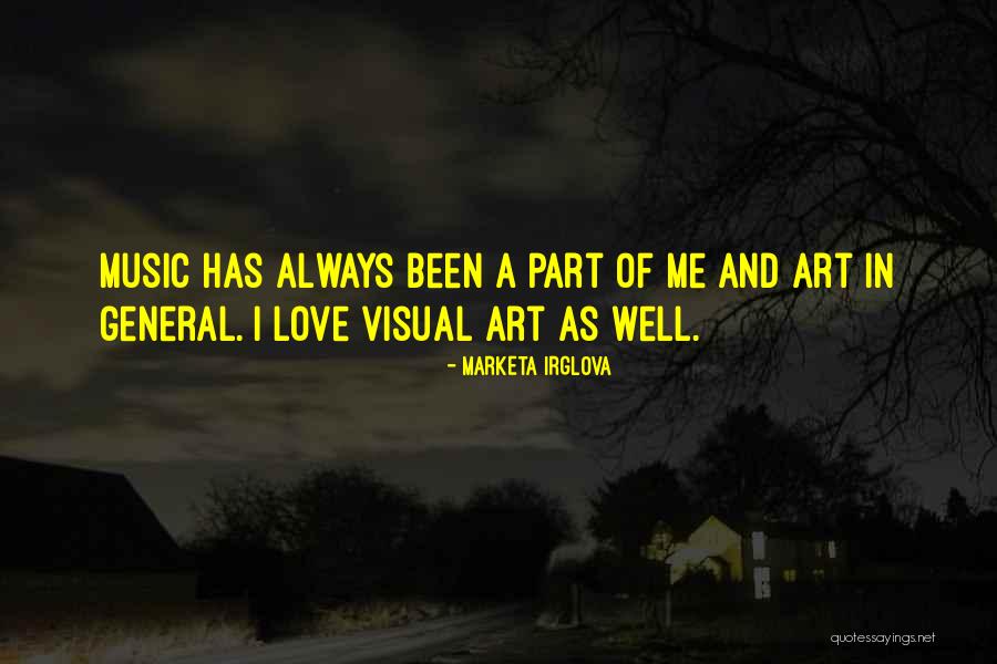 Irglova Marketa Quotes By Marketa Irglova Irglova Marketa Quotes By Marketa Irglova