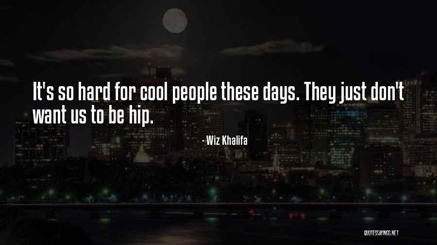 Irial Wicked Quotes By Wiz Khalifa Irial Wicked Quotes By Wiz Khalifa
