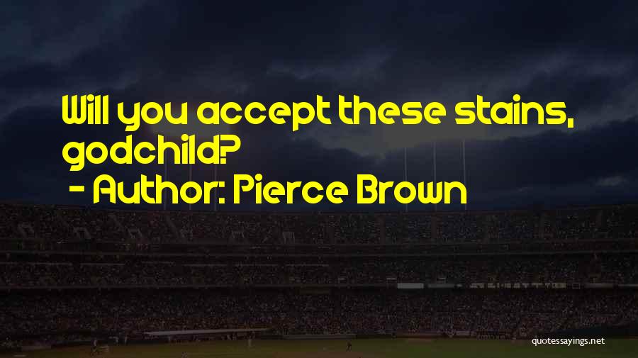 Iriarte Iriarte Quotes By Pierce Brown
