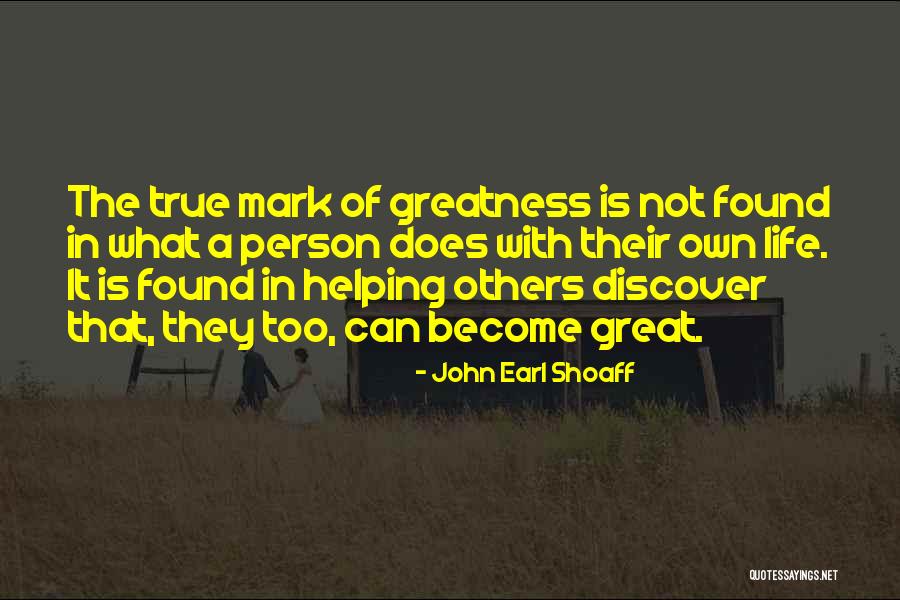 Irigoyen Misiones Quotes By John Earl Shoaff Irigoyen Misiones Quotes By John Earl Shoaff
