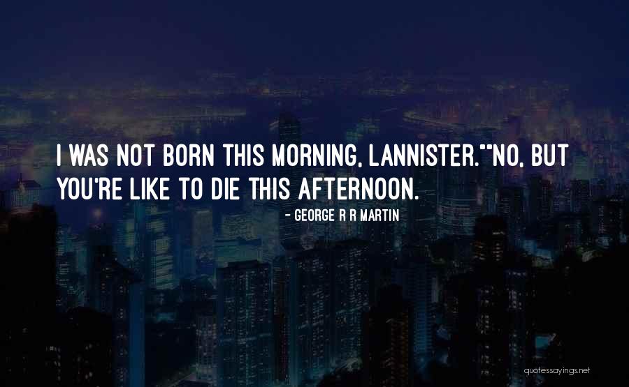 Irimia Claudia Quotes By George R R Martin Irimia Claudia Quotes By George R R Martin